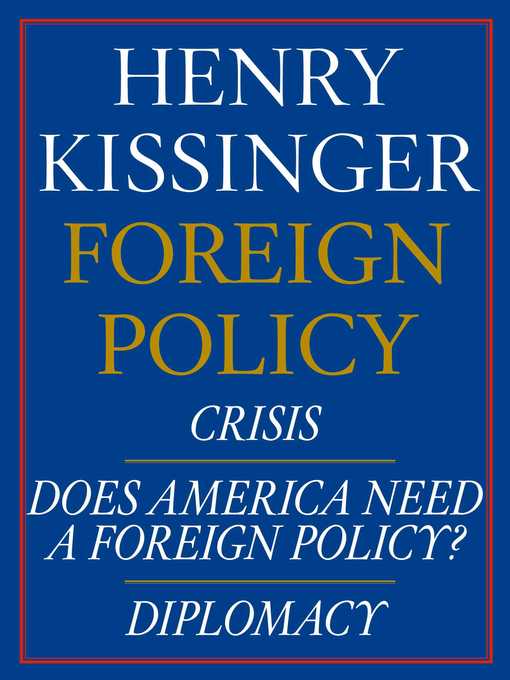 Title details for Henry Kissinger Foreign Policy E-book Boxed Set by Henry Kissinger - Wait list